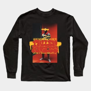 Broken Morals Long Sleeve T-Shirt